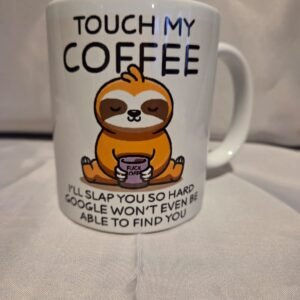 Touch My Coffee 1