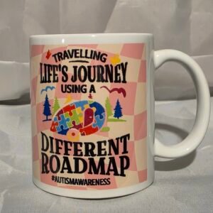 11oz Mug "Travelling Life's Journey Using A Different Roadmap"