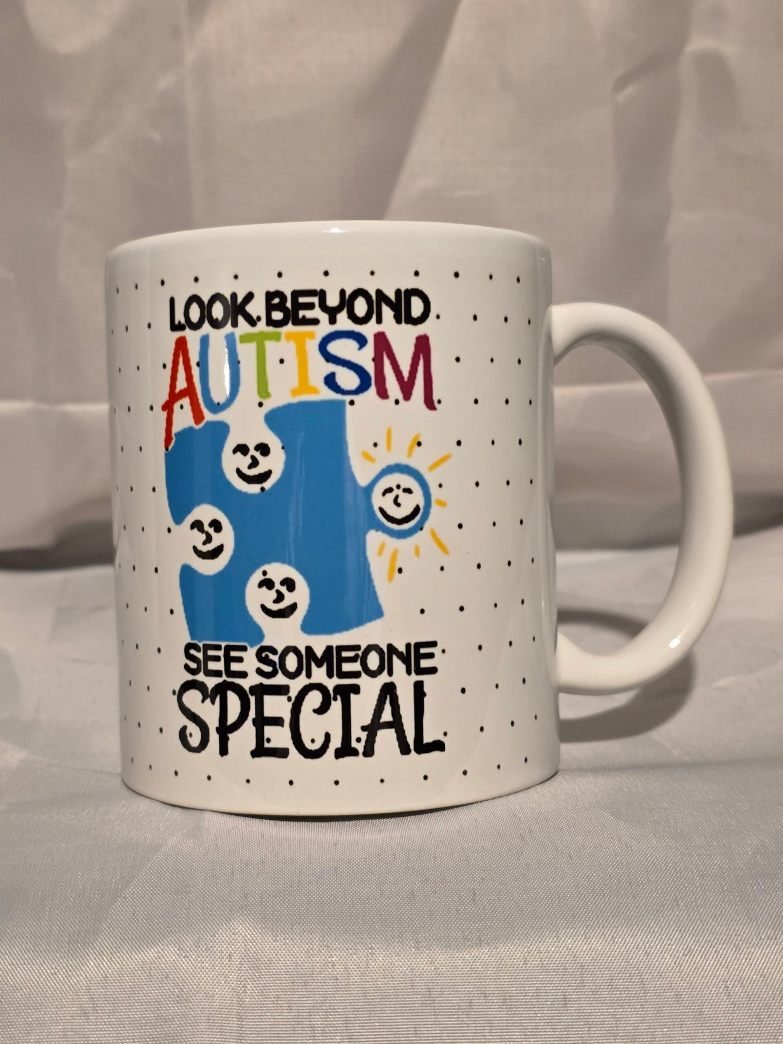 11oz Mug "Look Beyond Autism See Someone Special"